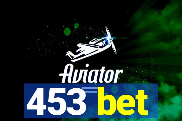 453 bet